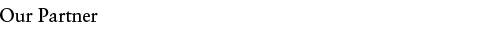 Our Partner