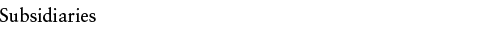 Subsidiaries