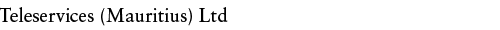 Teleservices (Mauritius) Ltd