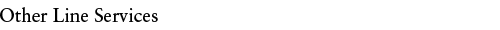 Other Line Services